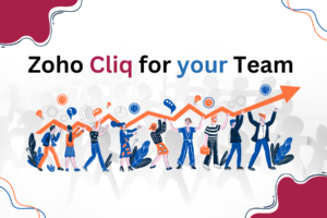 Zoho Cliq team Collaboration Blog
