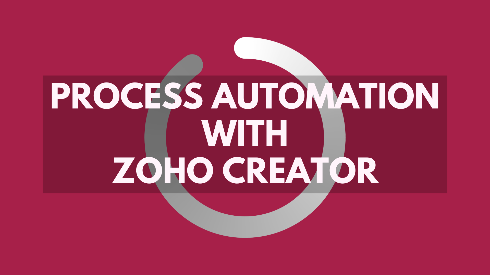 Process automation with zoho creator